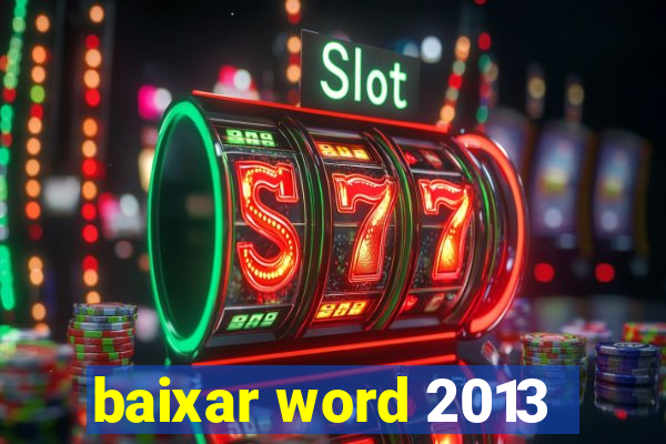 baixar word 2013